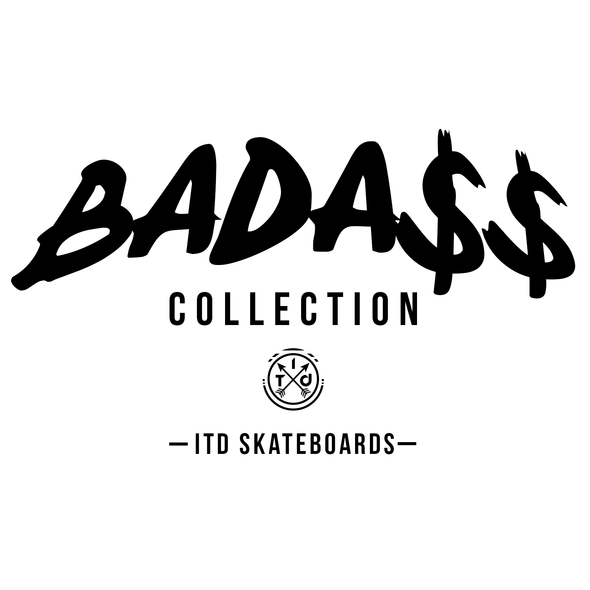 BAD ASS DECK COLLECTON